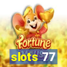 slots 77